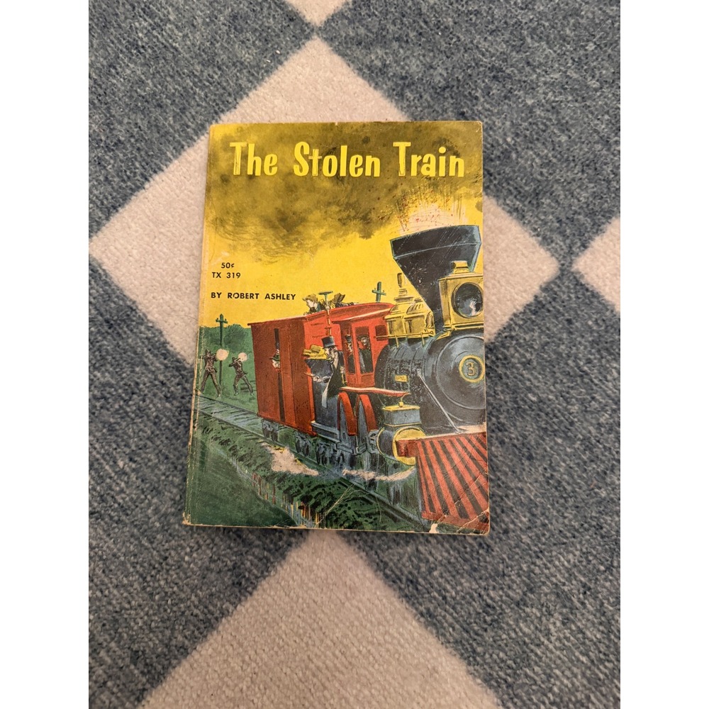 The Stolen Train Robert Ashley Scholastic Vintage Civil War Paperpack 1953
